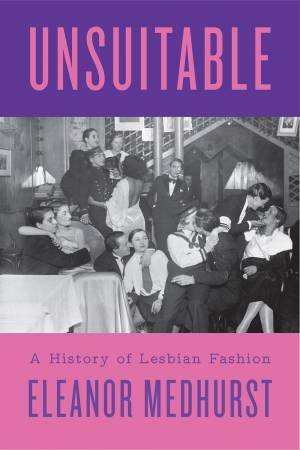 Unsuitable by Eleanor Medhurst