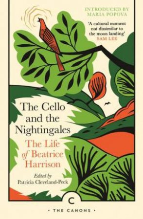 The Cello and the Nightingales by Patricia Cleveland-Peck