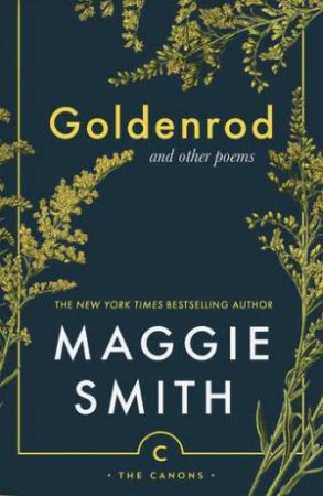 Goldenrod by Maggie Smith