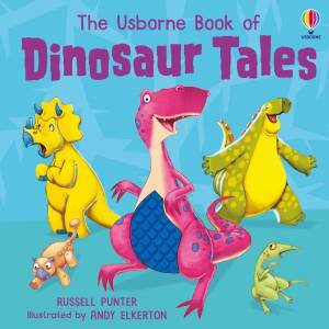 Dinosaur Tales by Russell Punter & Andy Elkerton