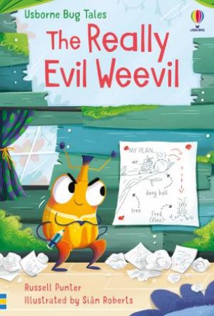 The Really Evil Weevil by Russell Punter & Sian Roberts