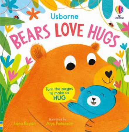 Bears Love Hugs by Lara Bryan & Alys Paterson