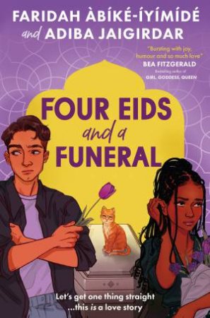 Four Eids And A Funeral by Faridah Abike-Iyimide & Adiba Jaigirdar