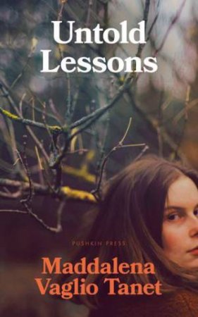 Untold Lessons by Maddalena Vaglio Tanet