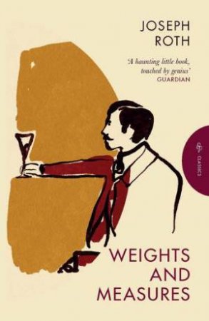 Weights and Measures by Joseph Roth & David Le Vay