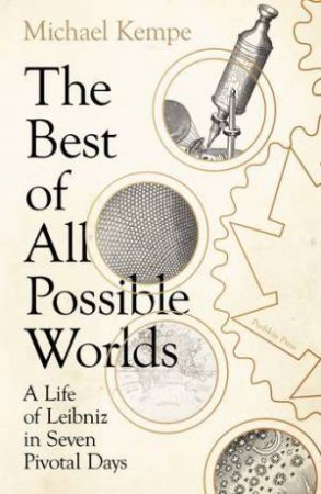 The Best of All Possible Worlds by Michael Kempe & Marshall Yarbrough