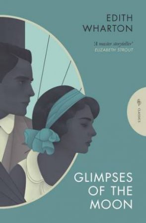 Glimpses of the Moon by Edith Wharton