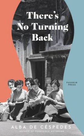 There's No Turning Back by de Céspedes & Alba