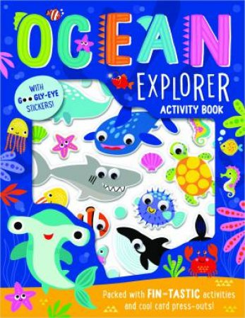 Ocean Explorer Activity Book (With Googly-Eye Stickers) by Alexandra Robinson & Beverley Hopwood