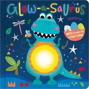 Glow-A-Saurus by Cara Jenkins & Hayley Kershaw