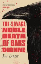 The Savage Noble Death of Babs Dionne