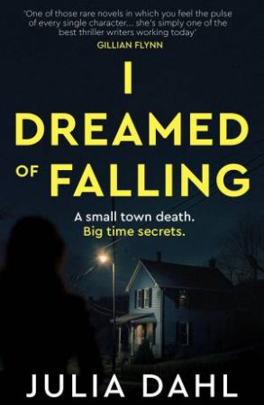 I Dreamed Of Falling by Julia Dahl