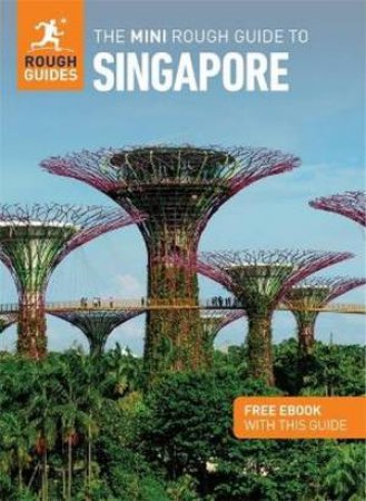 The Mini Rough Guide to Singapore by Rough Guides