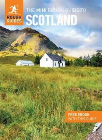 The Mini Rough Guide to Scotland by Rough Guides