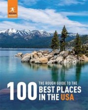 The Rough Guide to the 100 Best Places in the USA 2e