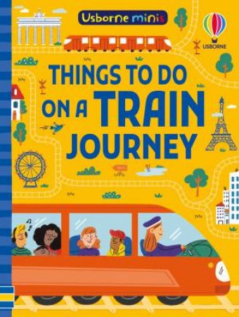 Things to Do on a Train Journey by Simon Tudhope & Various