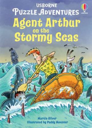 Agent Arthur on the Stormy Seas by Martin Oliver & Russell Punter & Paddy Mounter