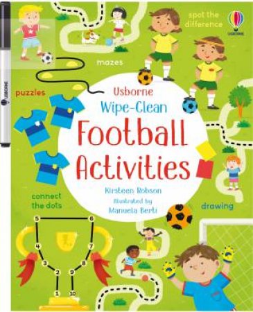 Wipe-Clean Football Activities by Kirsteen Robson & Manuela Berti