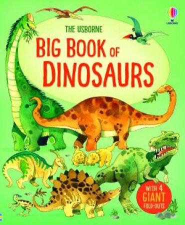 Big Book of Dinosaurs by Alex Frith & Fabiano Fiorin