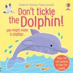 Dont Tickle the Dolphin