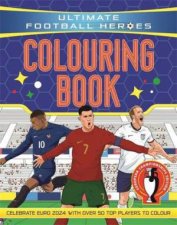 Ultimate Football Heroes Colouring Book Euro Edtition