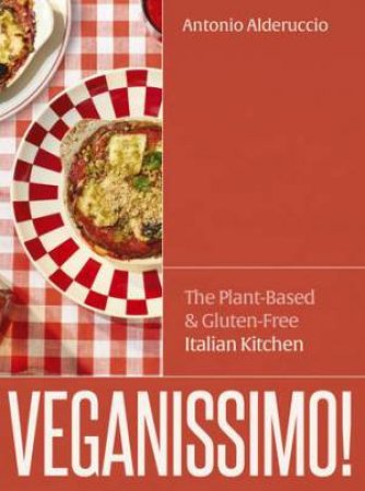 Veganissimo! by Antonio Alderuccio