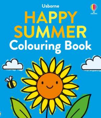 Happy Summer Colouring Book by Alice James & Jenny Addison & Emily Ritson