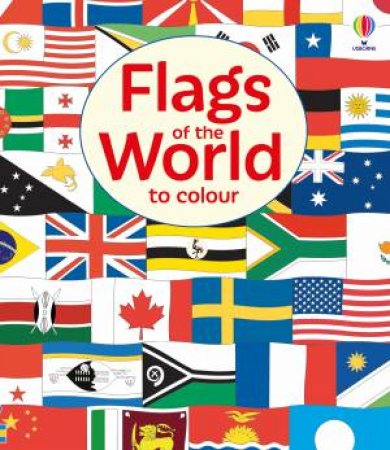 Flags of the World to Colour by Susan Meredith & Ian McNee