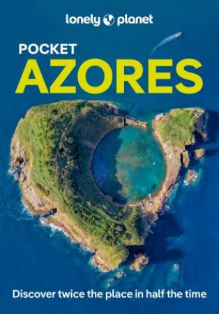 Lonely Planet Pocket Azores by Lonely Planet