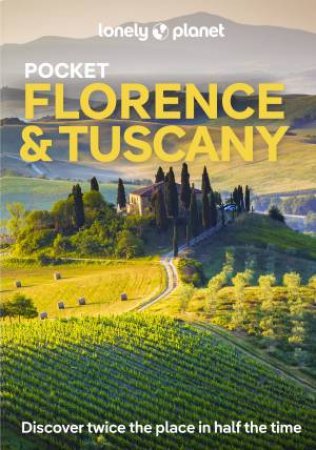 Lonely Planet Pocket Florence & Tuscany, 7th Ed. by Various