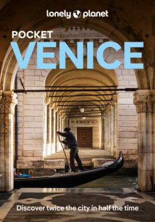 Lonely Planet Pocket Venice, 7th Ed. by Various