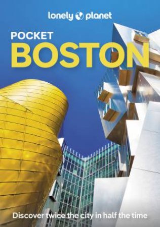 Lonely Planet Pocket Boston by Lonely Planet