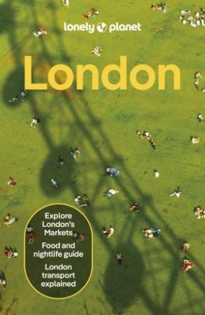 Lonely Planet London by Jade Bremner & Vivienne Dovi & Steve Fallon & Tharik Hussain & James Wong & Tasmin Wressell