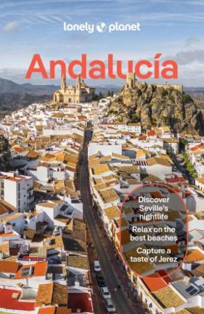 Lonely Planet Andalucia by Anna Kaminski & Esme Fox & Paul Stafford