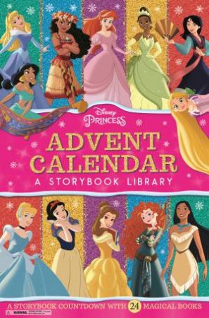 Disney Princess Advent Calendar: A Storybook Collection by Various