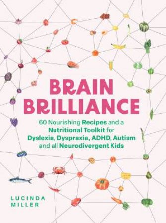 Brain Brilliance by Lucinda Miller