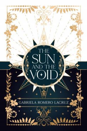 The Sun And The Void by Gabriela Romero Lacruz