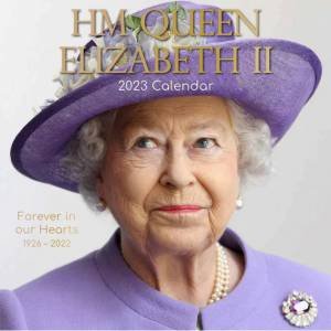 2023 HM Queen Elizabeth II - Square Wall Calendar by Various