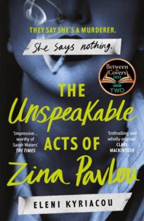 The Unspeakable Acts of Zina Pavlou by Eleni Kyriacou