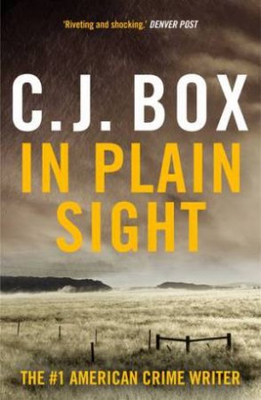 In Plain Sight by C.J. Box