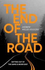 The End of the Road