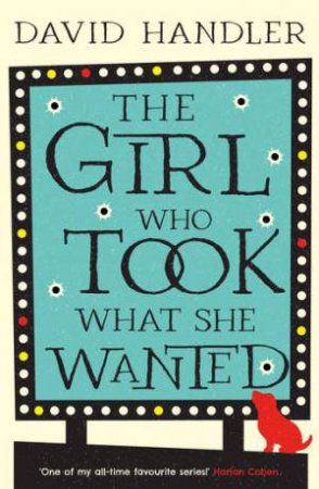 The Girl Who Took What She Wanted by David Handler