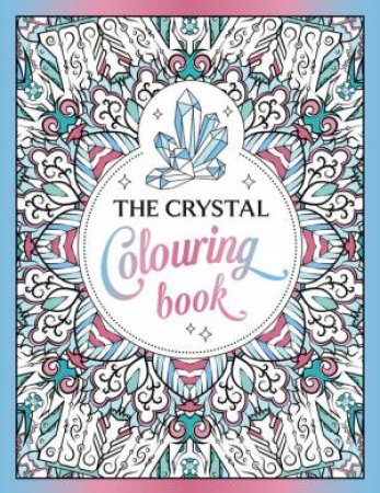 The Crystal Colouring Book by Summersdale Publishers