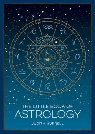 The Little Book of Astrology by Judith Hurrell