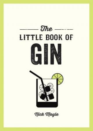 The Little Book of Gin by Nick Moyle