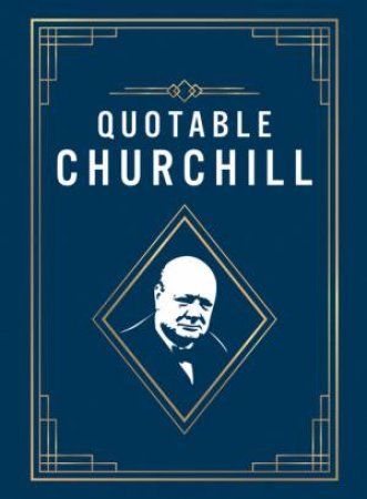 Quotable Churchill by Summersdale Publishers