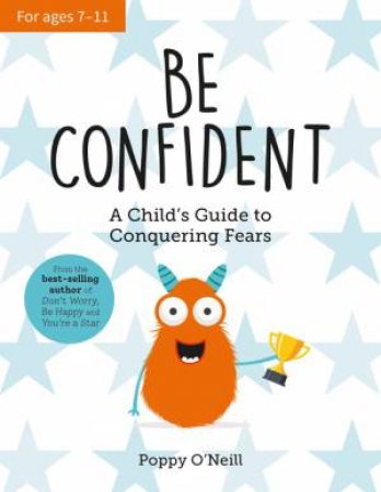 Be Confident by Poppy O'Neill