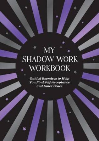 My Shadow Work Workbook by Summersale Publishers