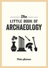 The Little Book of Archaeology