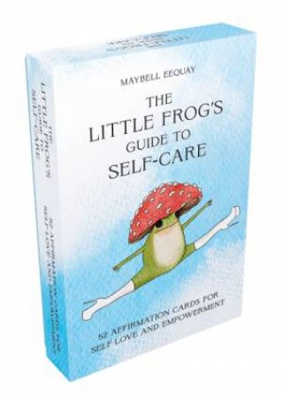 The Little Frog's Guide to Self-Care Card Deck by Maybell Eequay